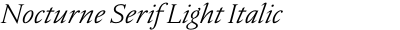 Nocturne Serif Light Italic